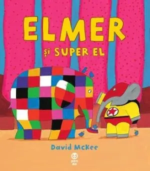 Coperta cărții Elmer și Super El