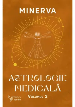 Coperta cărții Astrologie medicala, volumul 2 - Minerva