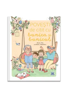 Coperta cărții Povesti de citit cu bunicul si bunica