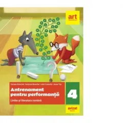Coperta cărții Antrenament pentru performanta. Limba si literatura romana, clasa a IV-a