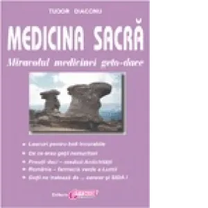 Coperta cărții Medicina sacra. Miracolul medicinei geto-dace