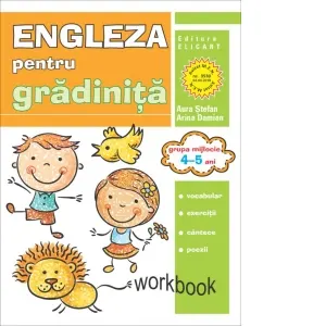 Coperta cărții Limba engleza pentru gradinita. Grupa mijlocie 4-5 ani. Workbook