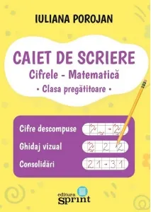 Coperta cărții Caiet de scriere pentru clasa pregatitoare. Cifrele. Matematica
