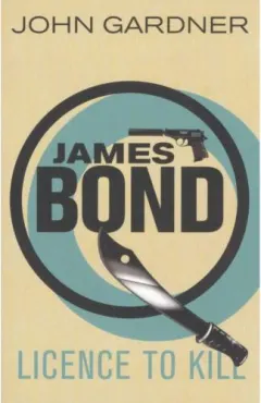 Coperta cărții James bond: licence to kill