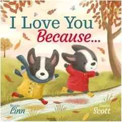 Coperta cărții I Love You Because ... (Picture Storybooks)