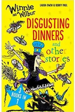 Coperta cărții Winnie and Wilbur: Disgusting Dinners and Other Stories