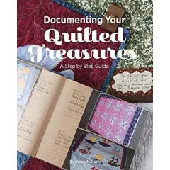 Coperta cărții Documenting Your Quilted Treasures