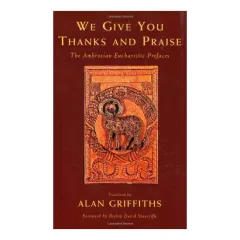 Coperta cărții We Give You Thanks and Praise