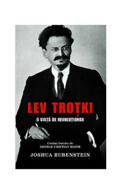 Coperta cărții Lev Troțki. O viață de revoluționar