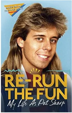 Coperta cărții Re-run the Fun: My Life as Pat Sharp