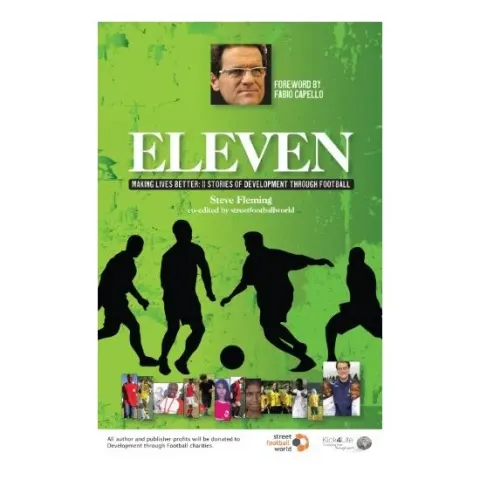 Coperta cărții Eleven Making Lives Better 11 Stories Of Development Through Football