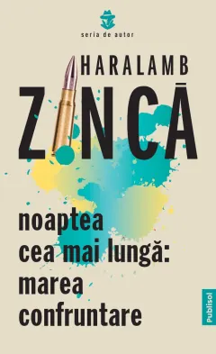 Coperta cărții Noaptea cea mai lunga: Marea confruntare