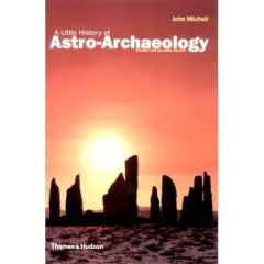 Coperta cărții A Little History of Astro-Archaeology