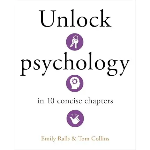 Coperta cărții Unlock Psychology in 10 Concise Chapters