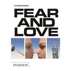 Coperta cărții Fear & Love : Reactions to a Complex World