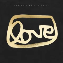 Coperta cărții Love A Visual History of the GrantLOVE Project