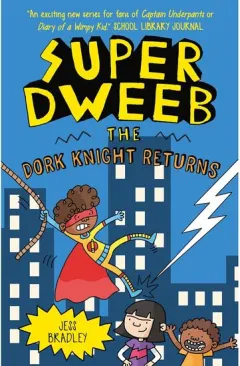 Coperta cărții Arcturus Super Dweeb The Dork Knight Returns