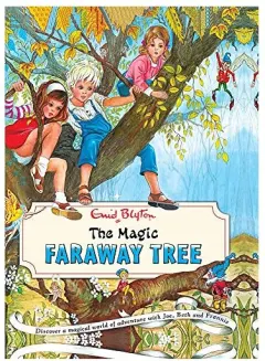 Coperta cărții The Magic Faraway Tree: the Magic Faraway Tree Vintage