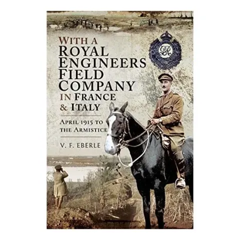 Coperta cărții With a Royal Engineers Field Company in France & Italy