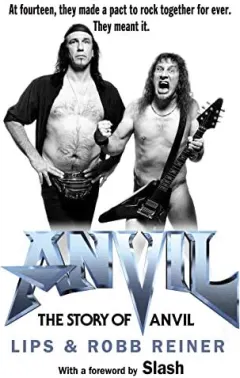 Coperta cărții Anvil!, Steve Kudlow, Robb Reiner, Robert Uhlig