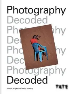 Coperta cărții Tate: Photography Decoded