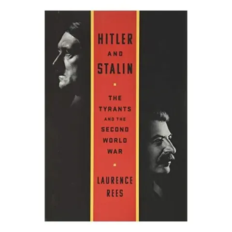 Coperta cărții Hitler and Stalin, Laurence Rees