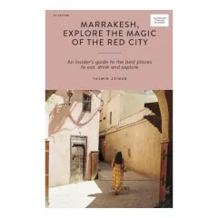 Coperta cărții Mosaics and the Medina in Marrakesh, Yasmin Zeinab