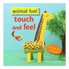 Coperta cărții Animal Fun! Touch and Feel, Tracey Radford