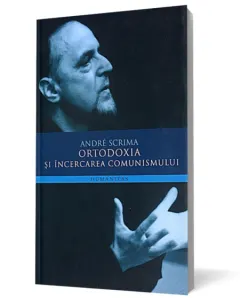 Coperta cărții Ortodoxia și încercarea comunismului