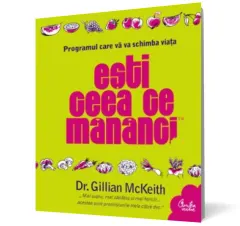 Coperta cărții Ești ceea ce mănânci. Programul care vă va schimba viața