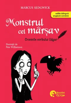 Coperta cărții Cronicile corbului Edgar. Monstrul cel mârșav