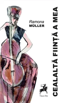 Coperta cărții Cealaltă ființă a mea