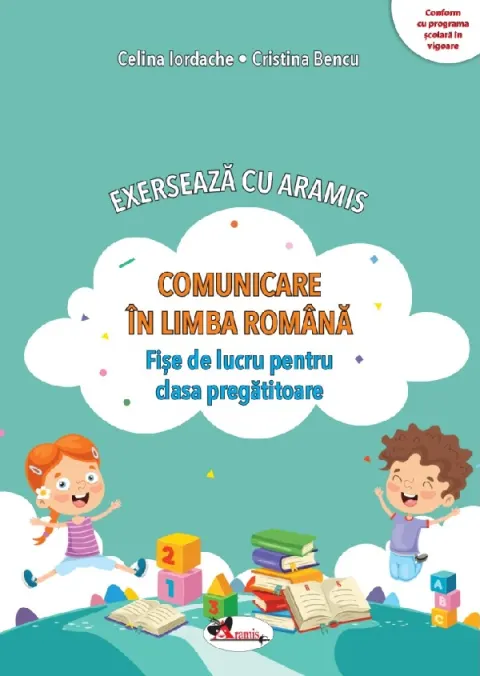 Coperta cărții Exerseaza cu Aramis. Comunicare in limba romana. Fise de lucru - Clasa pregatitoare