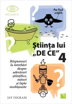 Coperta cărții Știința lui ”DE CE” 4