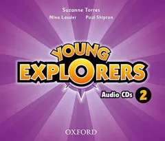 Coperta cărții Young Explorers Level 2 Class Audio CDs
