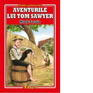 Coperta cărții Aventurile lui Tom Sawyer