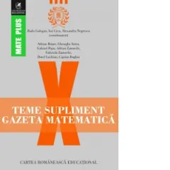 Coperta cărții Teme supliment Gazeta Matematica. Clasa a X-a