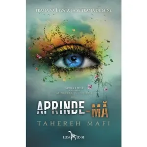 Coperta cărții Aprinde-ma. Volumul 3 din seria Atingerea lui Juliette