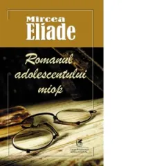 Coperta cărții Romanul adolescentului miop