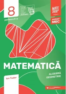 Coperta cărții Matematica. Algebra, geometrie. Clasa a VIII-a, partea a II-a. Mate 2000 &– Initiere