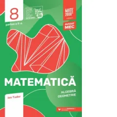 Coperta cărții Matematica. Algebra, geometrie. Clasa a VIII-a, partea a II-a. Mate 2000 &– Initiere