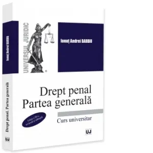 Coperta cărții Drept penal. Partea generala. Editia a III-a, revazuta si adaugita