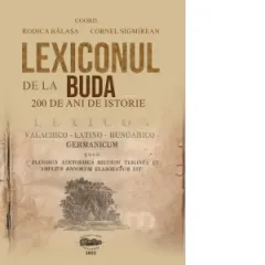 Coperta cărții Lexiconul de la Buda. 200 de ani de istorie