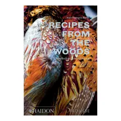 Coperta cărții Recipes from the woods: the book of game and forage