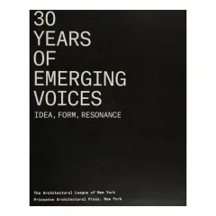 Coperta cărții 30 Years of Emerging Voices: Idea, Form, Resonance