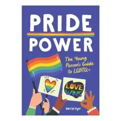 Coperta cărții Pride power: a young person's guide to LGBTQ+