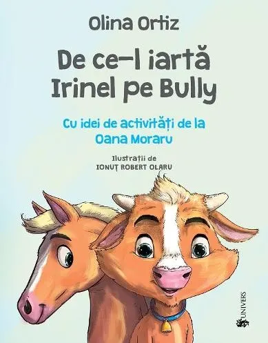 Coperta cărții De ce-l iartă Irinel pe Bully
