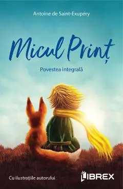 Coperta cărții Micul Print. Povestea integrala