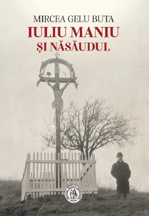 Coperta cărții Iuliu Maniu si Nasaudul