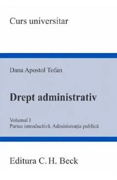 Coperta cărții Drept administrativ Vol.1. Partea introductiva